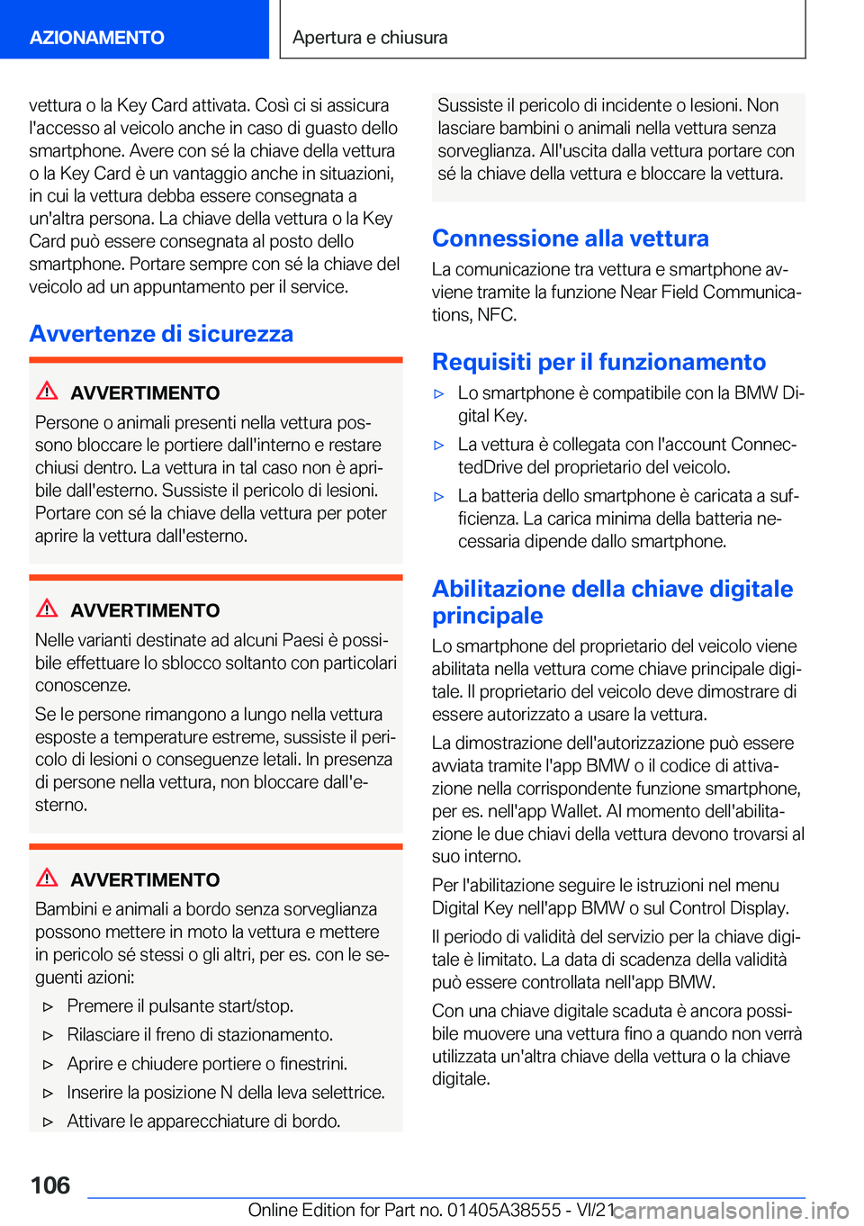 BMW X6 2022  Libretti Di Uso E manutenzione (in Italian) �v�e�t�t�u�r�a��o��l�a��K�e�y��C�a�r�d��a�t�t�i�v�a�t�a�.��C�o�s�