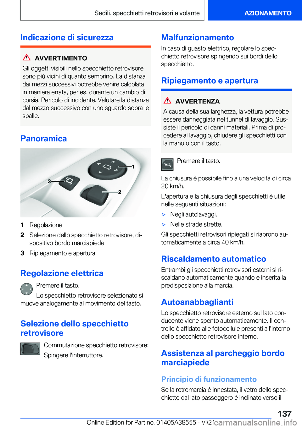 BMW X6 2022  Libretti Di Uso E manutenzione (in Italian) �I�n�d�i�c�a�z�i�o�n�e��d�i��s�i�c�u�r�e�z�z�a
�A�V�V�E�R�T�I�M�E�N�T�O
�G�l�i��o�g�g�e�t�t�i��v�i�s�i�b�i�l�i��n�e�l�l�o��s�p�e�c�c�h�i�e�t�t�o��r�e�t�r�o�v�i�s�o�r�e
�s�o�n�o��p�i�