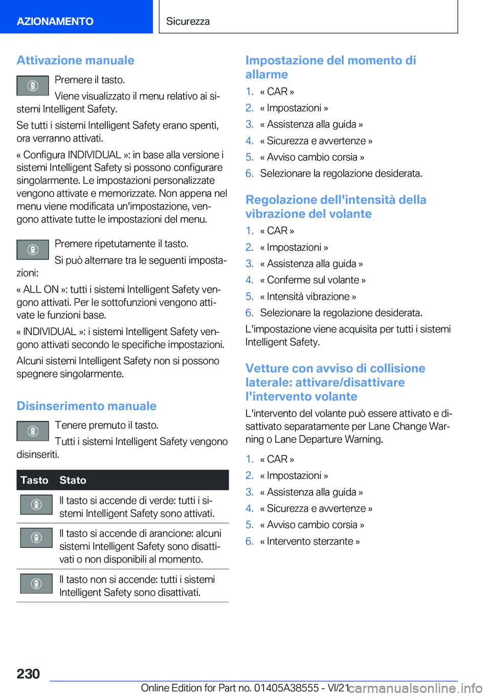 BMW X6 2022  Libretti Di Uso E manutenzione (in Italian) �A�t�t�i�v�a�z�i�o�n�e��m�a�n�u�a�l�e�P�r�e�m�e�r�e��i�l��t�a�s�t�o�.�V�i�e�n�e��v�i�s�u�a�l�i�z�z�a�t�o��i�l��m�e�n�u��r�e�l�a�t�i�v�o��a�i��s�iª
�s�t�e�m�i��I�n�t�e�l�l�i�g�e�n�t��S�a�f