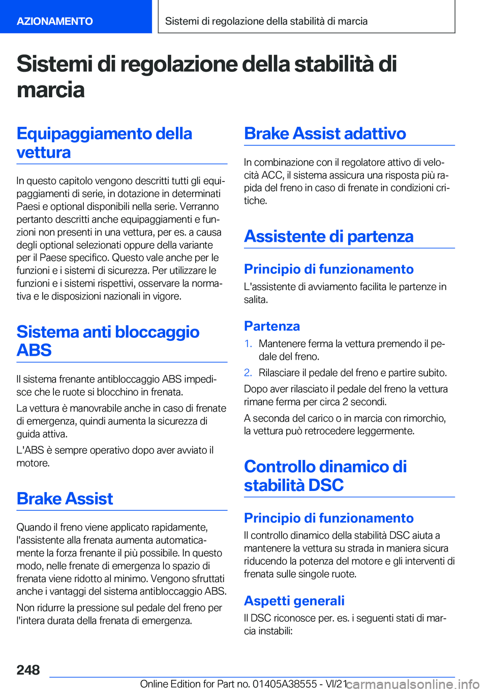 BMW X6 2022  Libretti Di Uso E manutenzione (in Italian) �S�i�s�t�e�m�i��d�i��r�e�g�o�l�a�z�i�o�n�e��d�e�l�l�a��s�t�a�b�i�l�i�t�