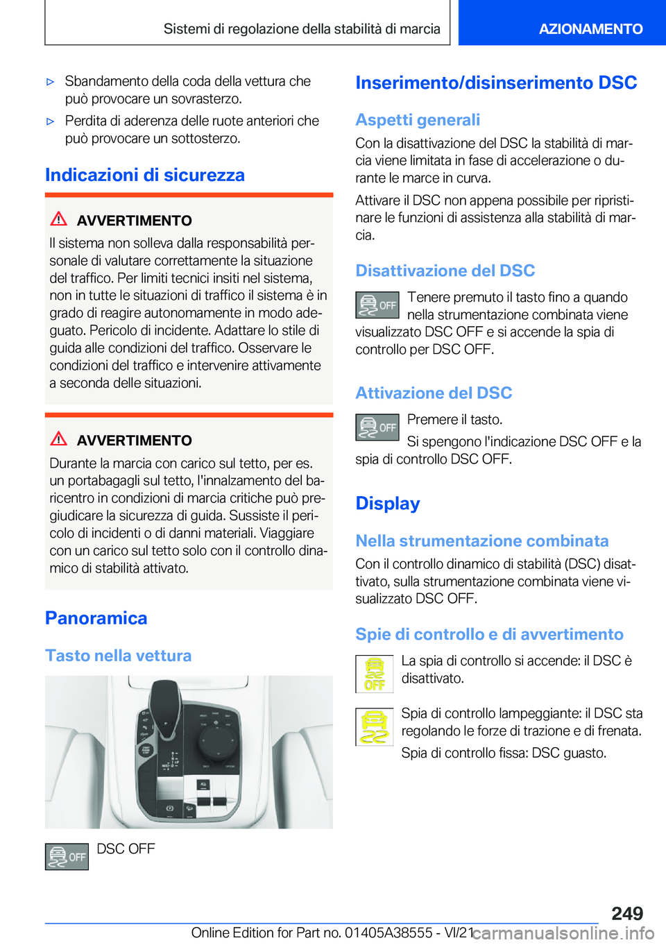 BMW X6 2022  Libretti Di Uso E manutenzione (in Italian) 'x�S�b�a�n�d�a�m�e�n�t�o��d�e�l�l�a��c�o�d�a��d�e�l�l�a��v�e�t�t�u�r�a��c�h�e
�p�u�