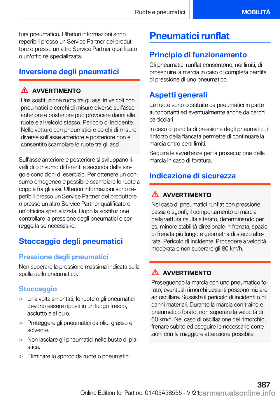 BMW X6 2022  Libretti Di Uso E manutenzione (in Italian) �t�u�r�a��p�n�e�u�m�a�t�i�c�o�.��U�l�t�e�r�i�o�r�i��i�n�f�o�r�m�a�z�i�o�n�i��s�o�n�o�r�e�p�e�r�i�b�i�l�i��p�r�e�s�s�o��u�n��S�e�r�v�i�c�e��P�a�r�t�n�e�r��d�e�l��p�r�o�d�u�tª
�t�o�r�e��o�