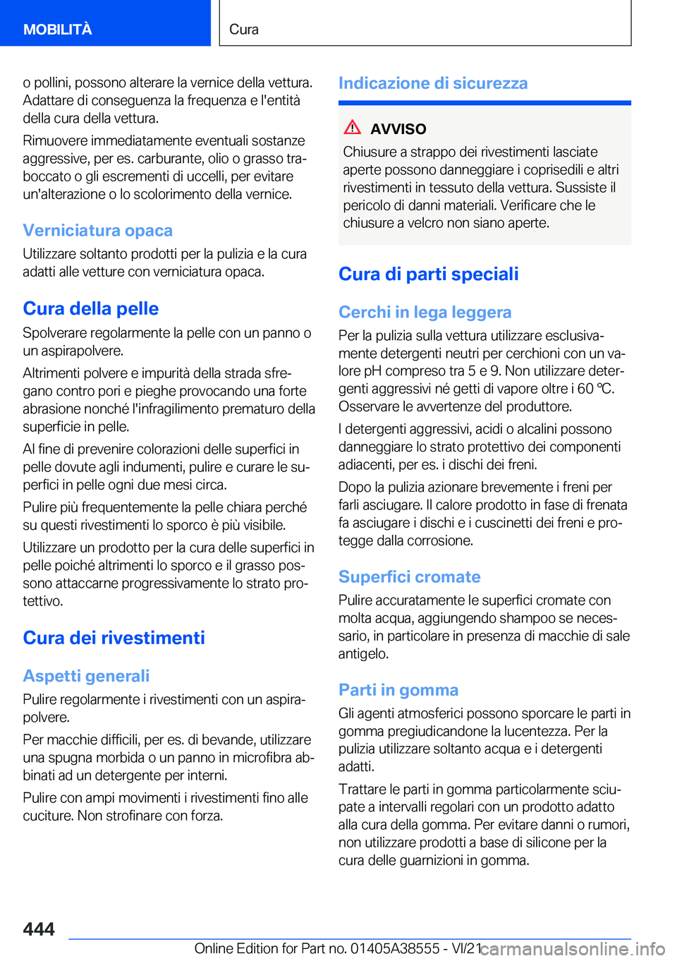 BMW X6 2022  Libretti Di Uso E manutenzione (in Italian) �o��p�o�l�l�i�n�i�,��p�o�s�s�o�n�o��a�l�t�e�r�a�r�e��l�a��v�e�r�n�i�c�e��d�e�l�l�a��v�e�t�t�u�r�a�.�A�d�a�t�t�a�r�e��d�i��c�o�n�s�e�g�u�e�n�z�a��l�a��f�r�e�q�u�e�n�z�a��e��l�'�e�n�t�i