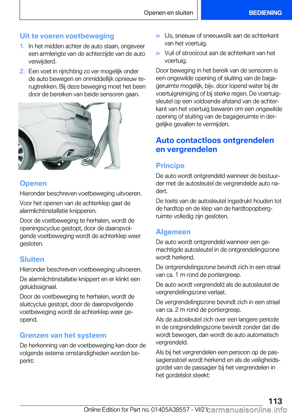 BMW X6 2022  Instructieboekjes (in Dutch) �U�i�t��t�e��v�o�e�r�e�n��v�o�e�t�b�e�w�e�g�i�n�g�1�.�I�n��h�e�t��m�i�d�d�e�n��a�c�h�t�e�r��d�e��a�u�t�o��s�t�a�a�n�,��o�n�g�e�v�e�e�r
�e�e�n��a�r�m�l�e�n�g�t�e��v�a�n��d�e��a�c�h�t�e�r�