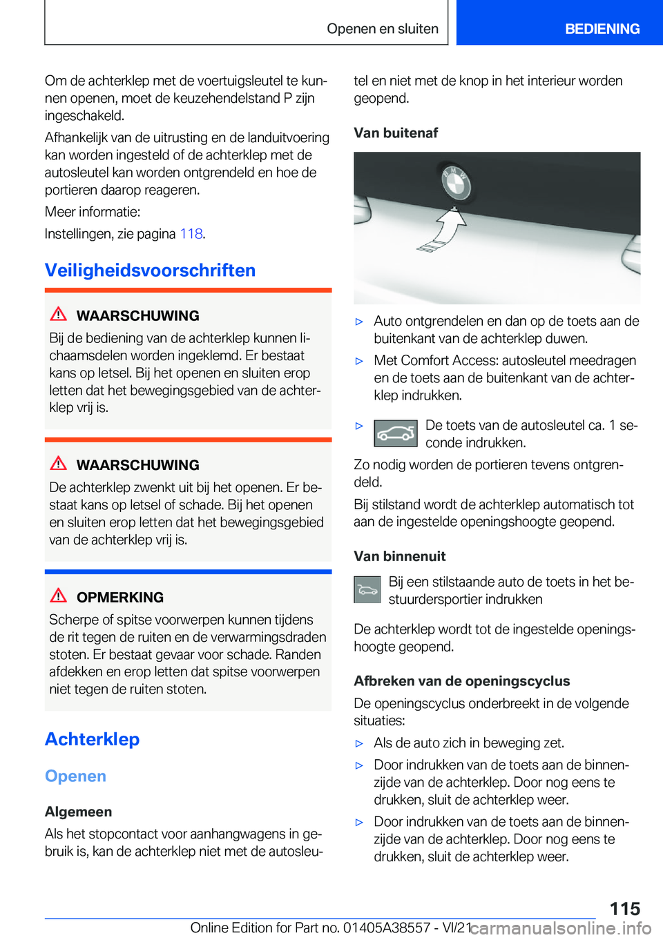 BMW X6 2022  Instructieboekjes (in Dutch) �O�m��d�e��a�c�h�t�e�r�k�l�e�p��m�e�t��d�e��v�o�e�r�t�u�i�g�s�l�e�u�t�e�l��t�e��k�u�nj�n�e�n��o�p�e�n�e�n�,��m�o�e�t��d�e��k�e�u�z�e�h�e�n�d�e�l�s�t�a�n�d��P��z�i�j�n
�i�n�g�e�s�c�h�a�k�