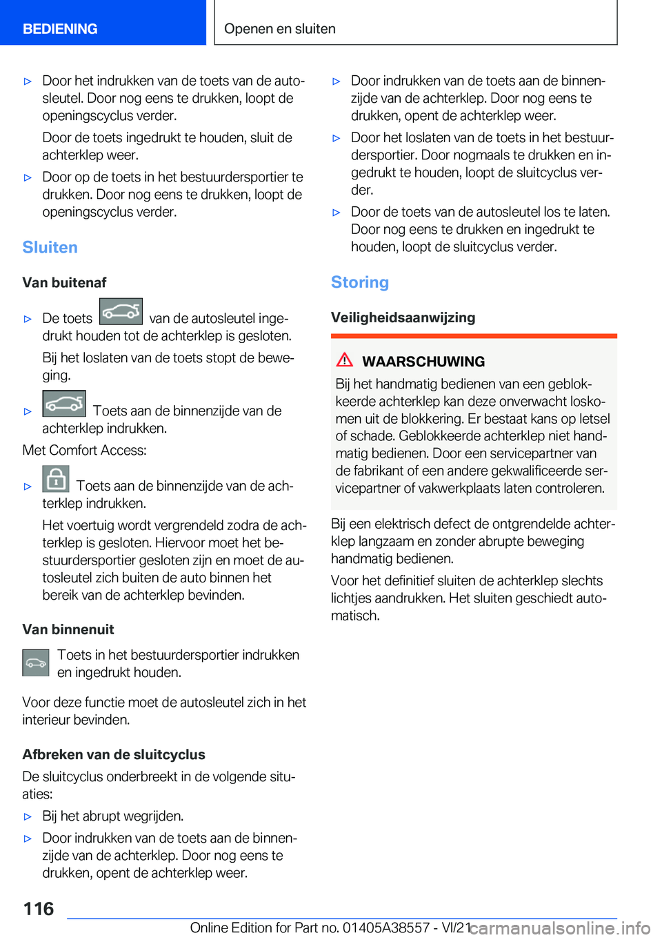 BMW X6 2022  Instructieboekjes (in Dutch) 'x�D�o�o�r��h�e�t��i�n�d�r�u�k�k�e�n��v�a�n��d�e��t�o�e�t�s��v�a�n��d�e��a�u�t�oj�s�l�e�u�t�e�l�.��D�o�o�r��n�o�g��e�e�n�s��t�e��d�r�u�k�k�e�n�,��l�o�o�p�t��d�e
�o�p�e�n�i�n�g�s�c�