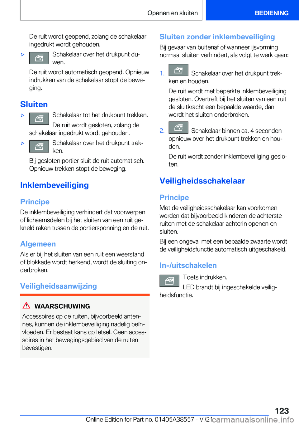 BMW X6 2022  Instructieboekjes (in Dutch) �D�e��r�u�i�t��w�o�r�d�t��g�e�o�p�e�n�d�,��z�o�l�a�n�g��d�e��s�c�h�a�k�e�l�a�a�r�i�n�g�e�d�r�u�k�t��w�o�r�d�t��g�e�h�o�u�d�e�n�.'x�S�c�h�a�k�e�l�a�a�r��o�v�e�r��h�e�t��d�r�u�k�p�u�n�t�