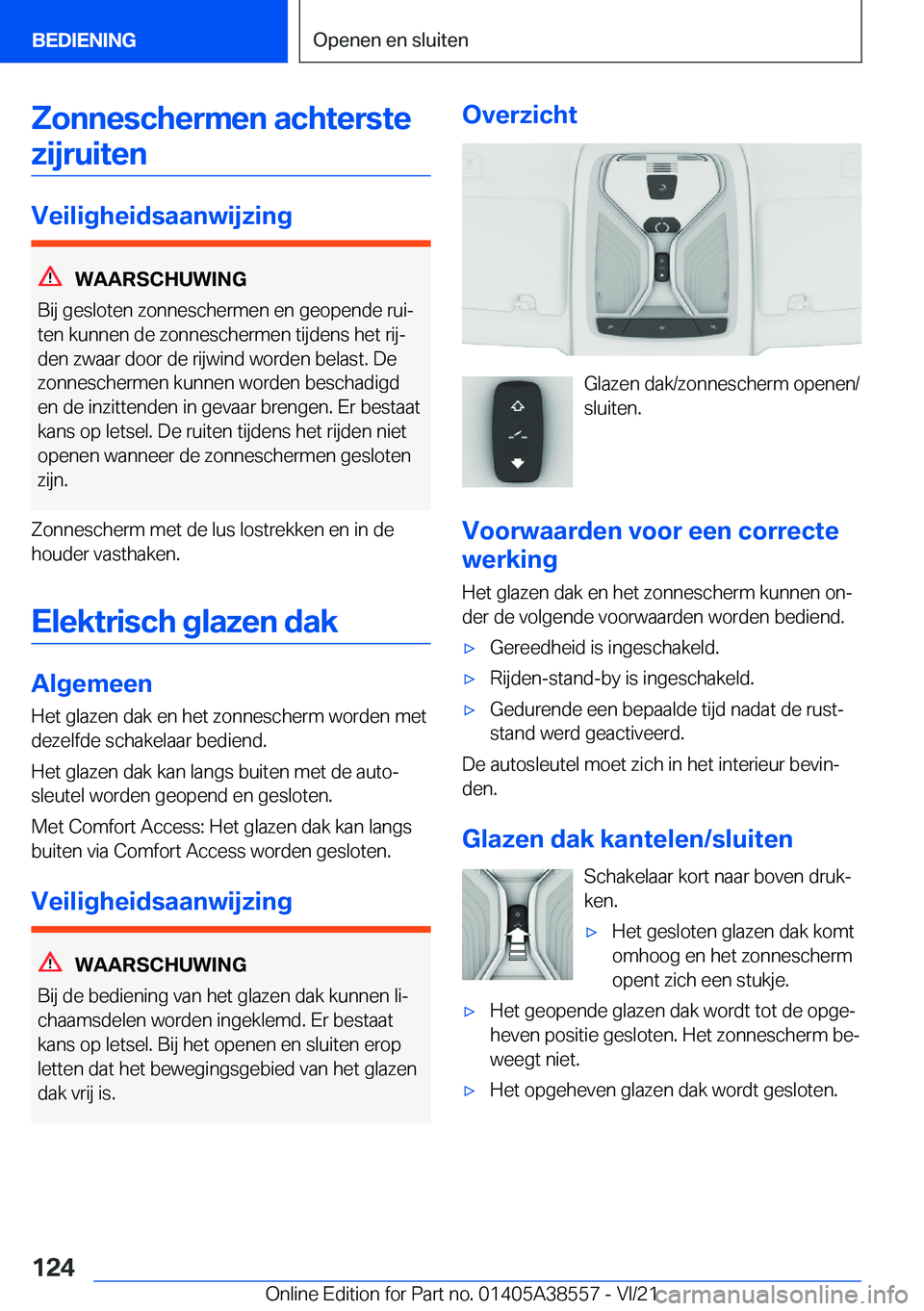 BMW X6 2022  Instructieboekjes (in Dutch) �Z�o�n�n�e�s�c�h�e�r�m�e�n��a�c�h�t�e�r�s�t�e�z�i�j�r�u�i�t�e�n
�V�e�i�l�i�g�h�e�i�d�s�a�a�n�w�i�j�z�i�n�g
�W�A�A�R�S�C�H�U�W�I�N�G
�B�i�j��g�e�s�l�o�t�e�n��z�o�n�n�e�s�c�h�e�r�m�e�n��e�n��g�e�o�