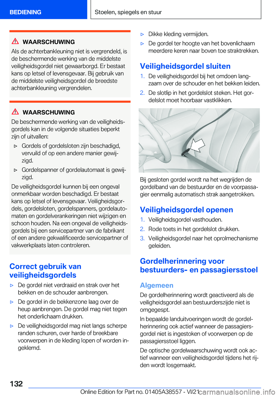 BMW X6 2022  Instructieboekjes (in Dutch) �W�A�A�R�S�C�H�U�W�I�N�G
�A�l�s��d�e��a�c�h�t�e�r�b�a�n�k�l�e�u�n�i�n�g��n�i�e�t��i�s��v�e�r�g�r�e�n�d�e�l�d�,��i�s
�d�e��b�e�s�c�h�e�r�m�e�n�d�e��w�e�r�k�i�n�g��v�a�n��d�e��m�i�d�d�e�l�s�t