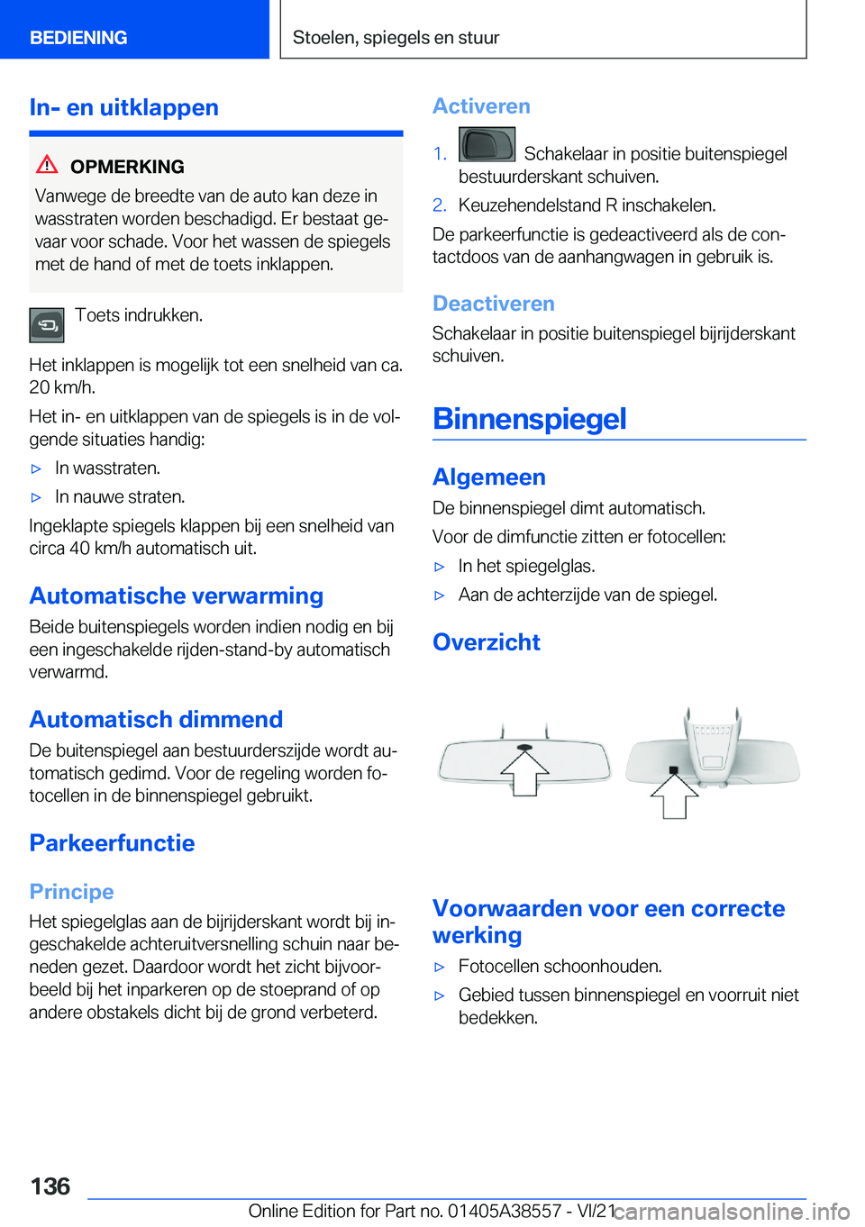 BMW X6 2022  Instructieboekjes (in Dutch) �I�n�-��e�n��u�i�t�k�l�a�p�p�e�n
�O�P�M�E�R�K�I�N�G
�V�a�n�w�e�g�e��d�e��b�r�e�e�d�t�e��v�a�n��d�e��a�u�t�o��k�a�n��d�e�z�e��i�n
�w�a�s�s�t�r�a�t�e�n��w�o�r�d�e�n��b�e�s�c�h�a�d�i�g�d�.��