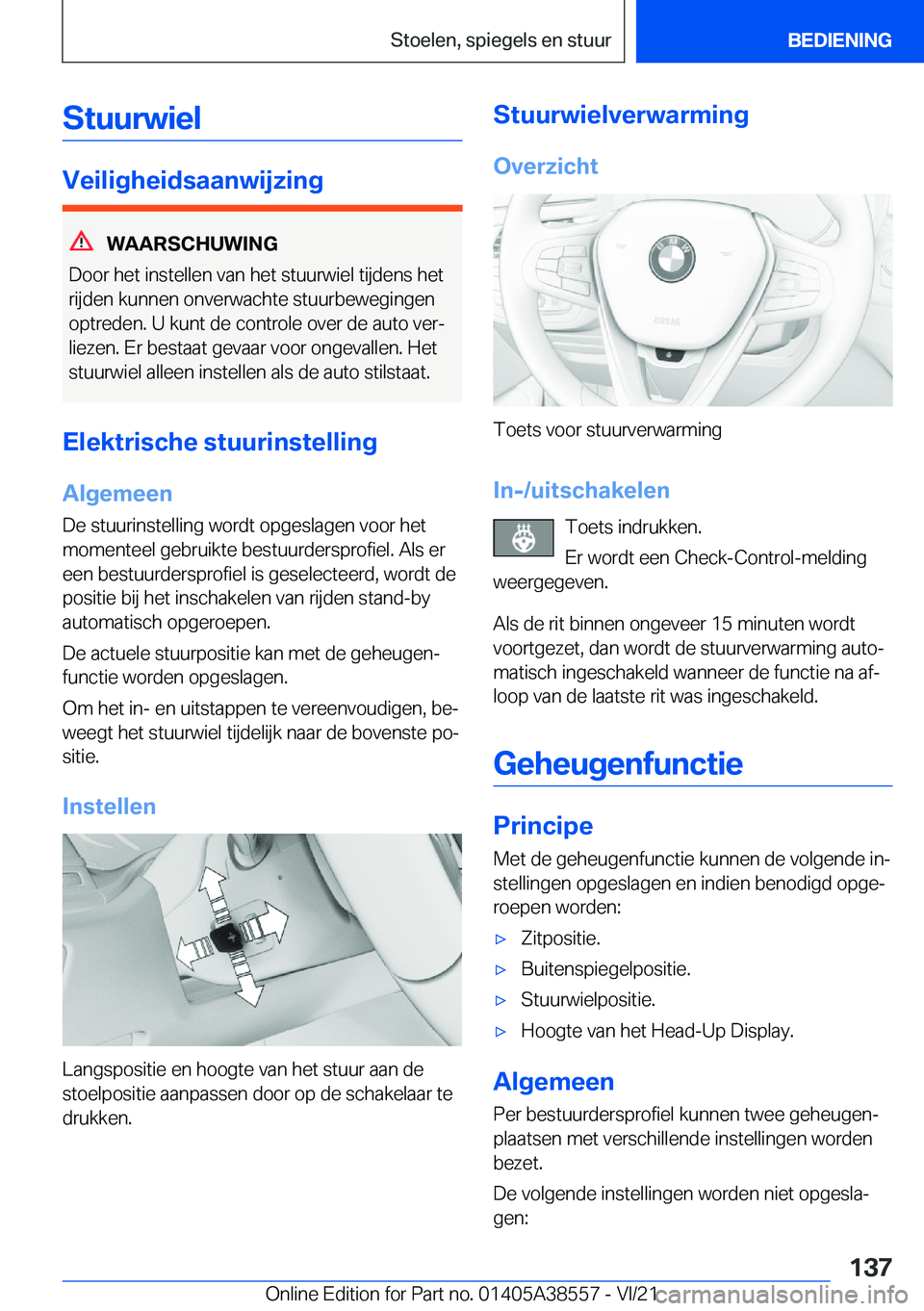 BMW X6 2022  Instructieboekjes (in Dutch) �S�t�u�u�r�w�i�e�l
�V�e�i�l�i�g�h�e�i�d�s�a�a�n�w�i�j�z�i�n�g
�W�A�A�R�S�C�H�U�W�I�N�G
�D�o�o�r��h�e�t��i�n�s�t�e�l�l�e�n��v�a�n��h�e�t��s�t�u�u�r�w�i�e�l��t�i�j�d�e�n�s��h�e�t �r�i�j�d�e�n��k