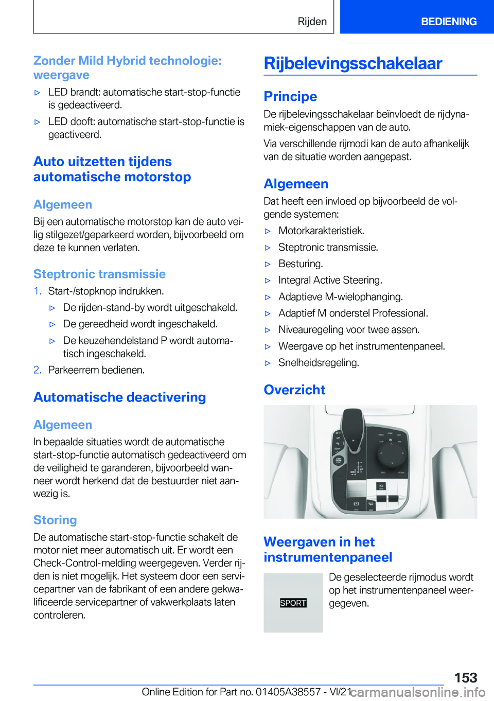 BMW X6 2022  Instructieboekjes (in Dutch) �Z�o�n�d�e�r��M�i�l�d��H�y�b�r�i�d��t�e�c�h�n�o�l�o�g�i�e�:
�w�e�e�r�g�a�v�e'x�L�E�D��b�r�a�n�d�t�:��a�u�t�o�m�a�t�i�s�c�h�e��s�t�a�r�t�-�s�t�o�p�-�f�u�n�c�t�i�e �i�s��g�e�d�e�a�c�t�i�v�e�e