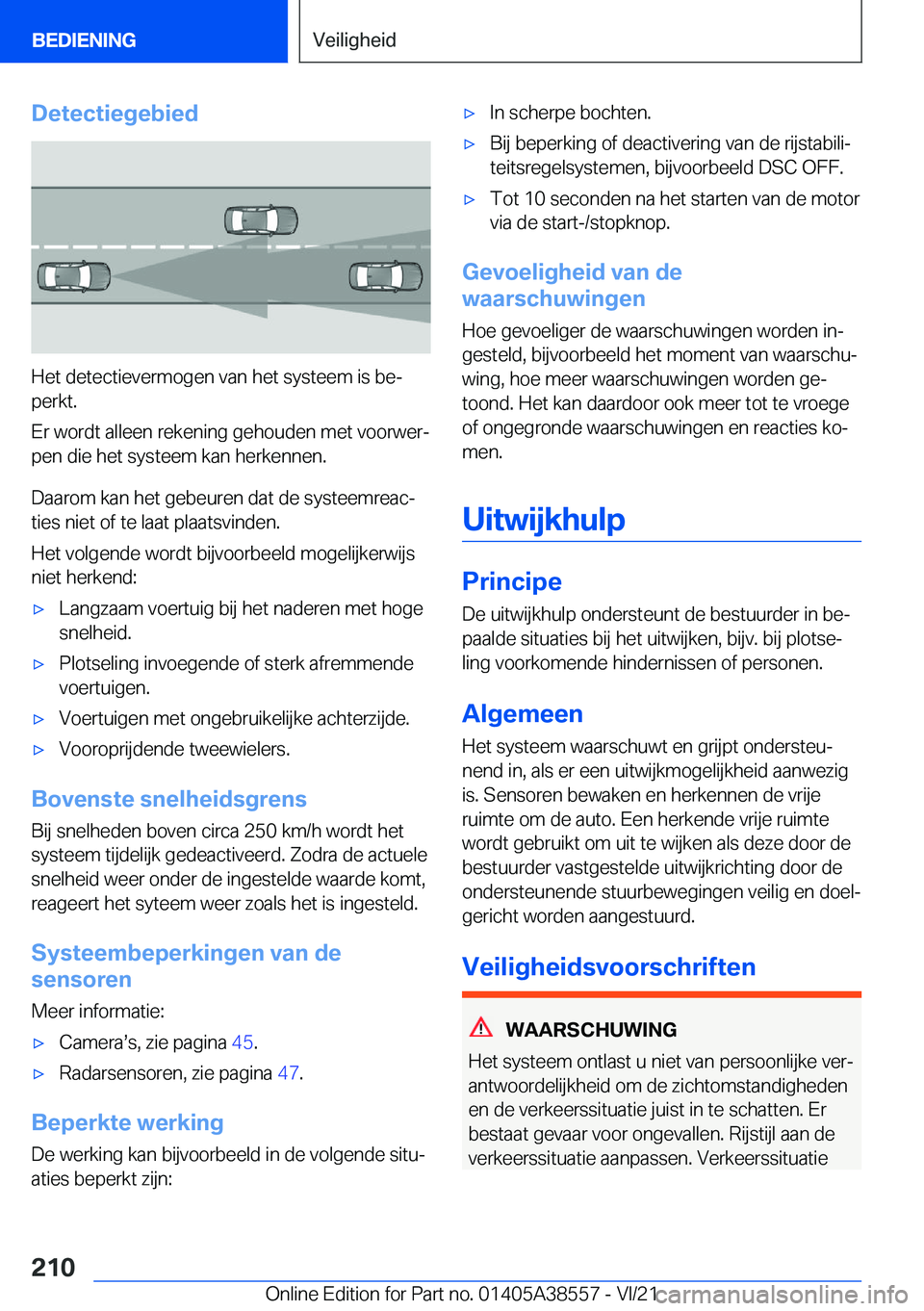 BMW X6 2022  Instructieboekjes (in Dutch) �D�e�t�e�c�t�i�e�g�e�b�i�e�d
�H�e�t��d�e�t�e�c�t�i�e�v�e�r�m�o�g�e�n��v�a�n��h�e�t��s�y�s�t�e�e�m��i�s��b�ej�p�e�r�k�t�.
�E�r��w�o�r�d�t��a�l�l�e�e�n��r�e�k�e�n�i�n�g��g�e�h�o�u�d�e�n��m�e