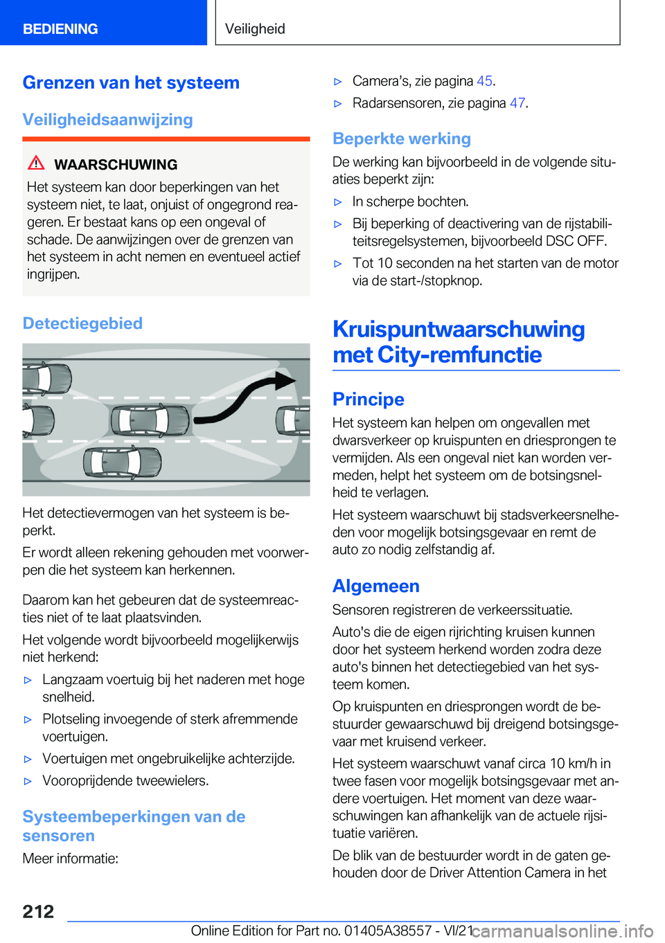 BMW X6 2022  Instructieboekjes (in Dutch) �G�r�e�n�z�e�n��v�a�n��h�e�t��s�y�s�t�e�e�m
�V�e�i�l�i�g�h�e�i�d�s�a�a�n�w�i�j�z�i�n�g
�W�A�A�R�S�C�H�U�W�I�N�G
�H�e�t��s�y�s�t�e�e�m��k�a�n��d�o�o�r��b�e�p�e�r�k�i�n�g�e�n��v�a�n��h�e�t
�s�y