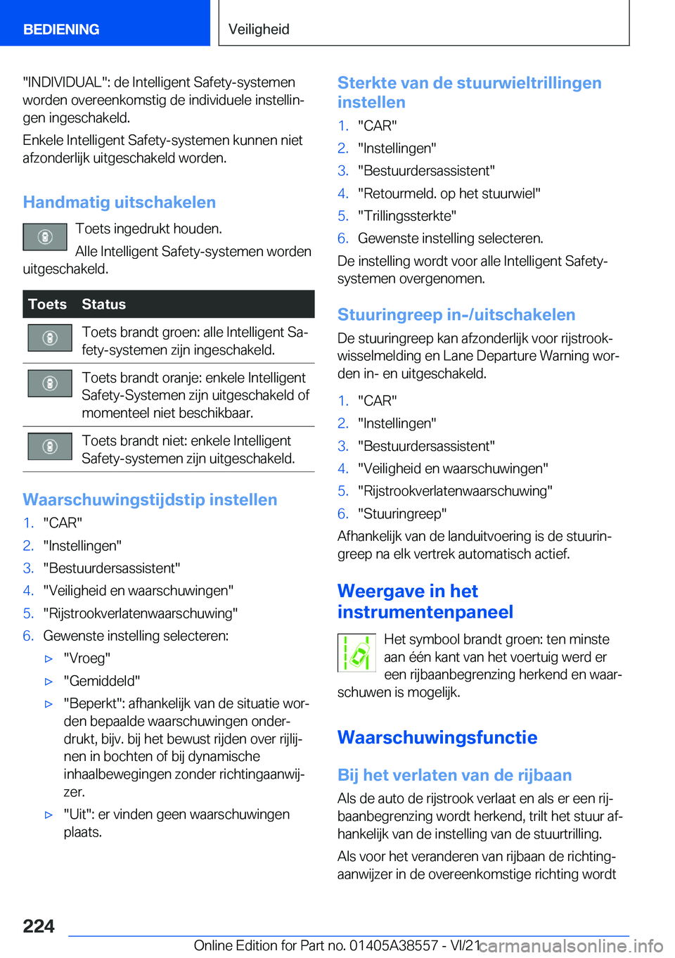 BMW X6 2022  Instructieboekjes (in Dutch) ��I�N�D�I�V�I�D�U�A�L��:��d�e��I�n�t�e�l�l�i�g�e�n�t��S�a�f�e�t�y�-�s�y�s�t�e�m�e�n
�w�o�r�d�e�n��o�v�e�r�e�e�n�k�o�m�s�t�i�g��d�e��i�n�d�i�v�i�d�u�e�l�e��i�n�s�t�e�l�l�i�nj
�g�e�n��i�n�g�e