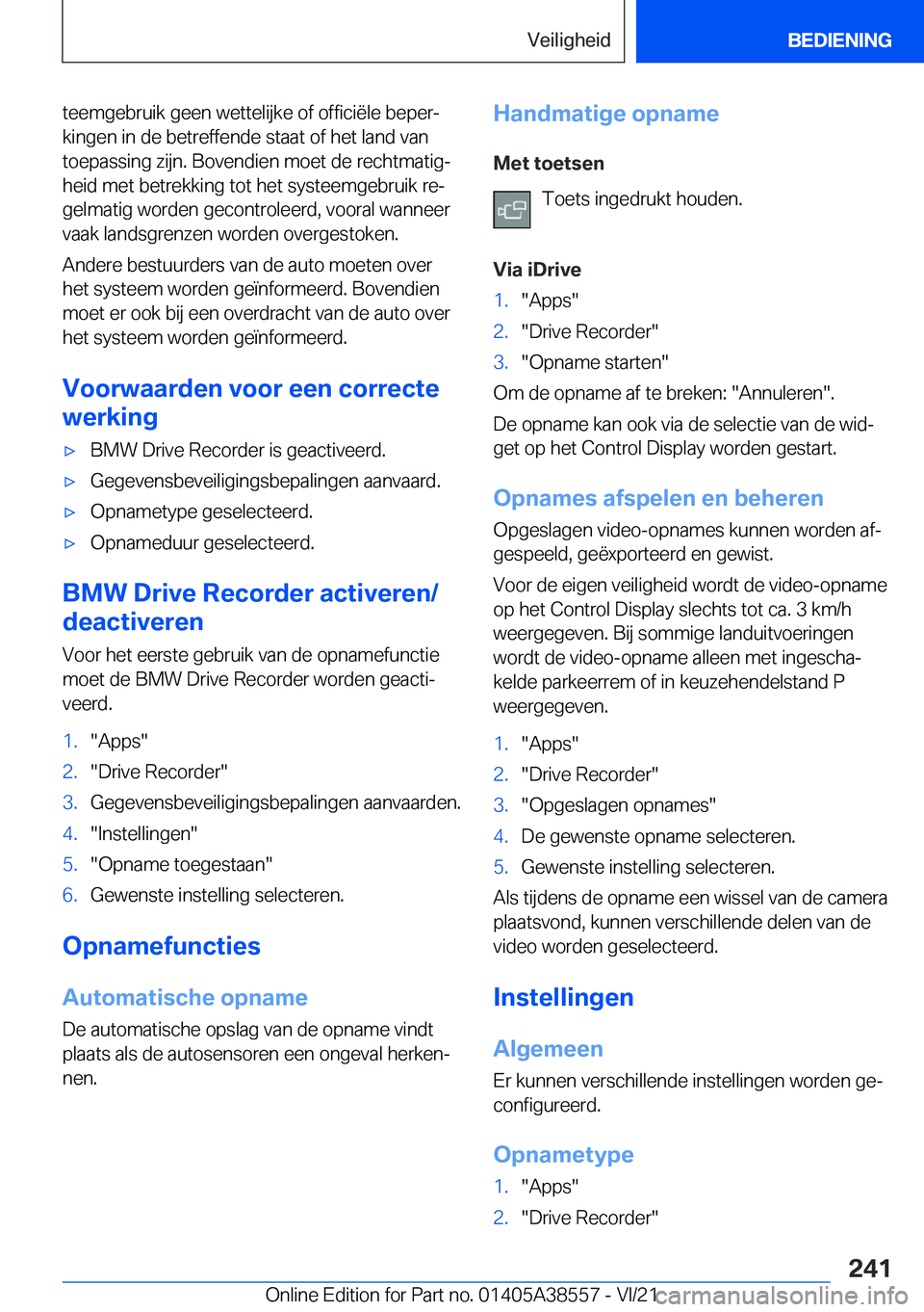 BMW X6 2022  Instructieboekjes (in Dutch) �t�e�e�m�g�e�b�r�u�i�k��g�e�e�n��w�e�t�t�e�l�i�j�k�e��o�f��o�f�f�i�c�i�ë�l�e��b�e�p�e�rj
�k�i�n�g�e�n��i�n��d�e��b�e�t�r�e�f�f�e�n�d�e��s�t�a�a�t��o�f��h�e�t��l�a�n�d��v�a�n �t�o�e�p�a�