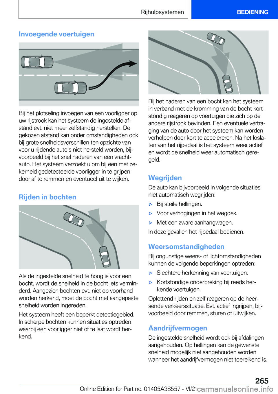 BMW X6 2022  Instructieboekjes (in Dutch) �I�n�v�o�e�g�e�n�d�e��v�o�e�r�t�u�i�g�e�n
�B�i�j��h�e�t��p�l�o�t�s�e�l�i�n�g��i�n�v�o�e�g�e�n��v�a�n��e�e�n��v�o�o�r�l�i�g�g�e�r��o�p�u�w��r�i�j�s�t�r�o�o�k��k�a�n��h�e�t��s�y�s�t�e�e�m��