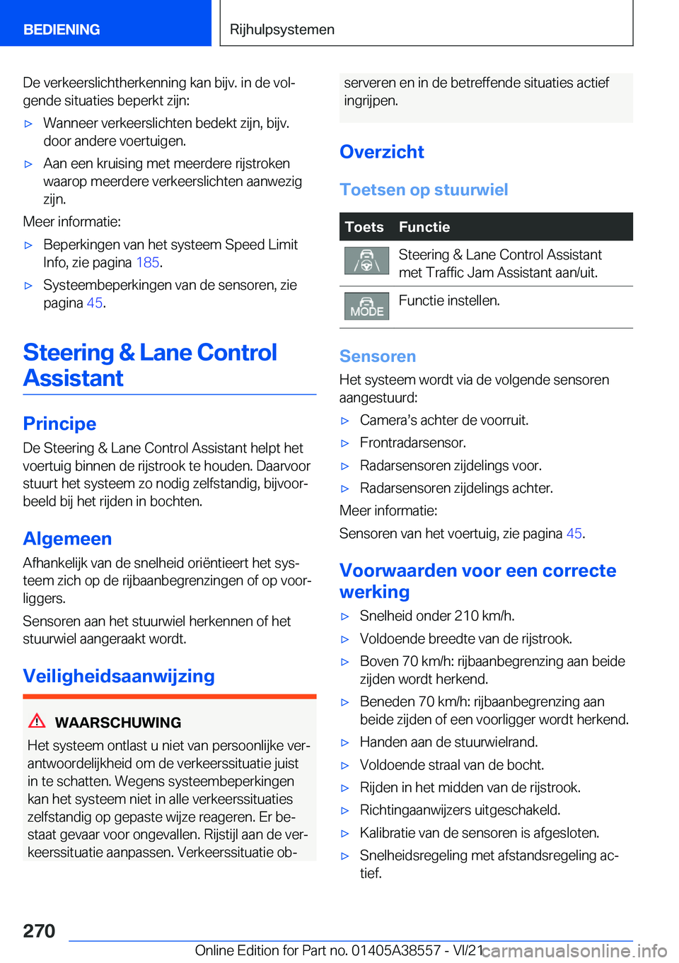 BMW X6 2022  Instructieboekjes (in Dutch) �D�e��v�e�r�k�e�e�r�s�l�i�c�h�t�h�e�r�k�e�n�n�i�n�g��k�a�n��b�i�j�v�.��i�n��d�e��v�o�lj�g�e�n�d�e��s�i�t�u�a�t�i�e�s��b�e�p�e�r�k�t��z�i�j�n�:'x�W�a�n�n�e�e�r��v�e�r�k�e�e�r�s�l�i�c�h�t