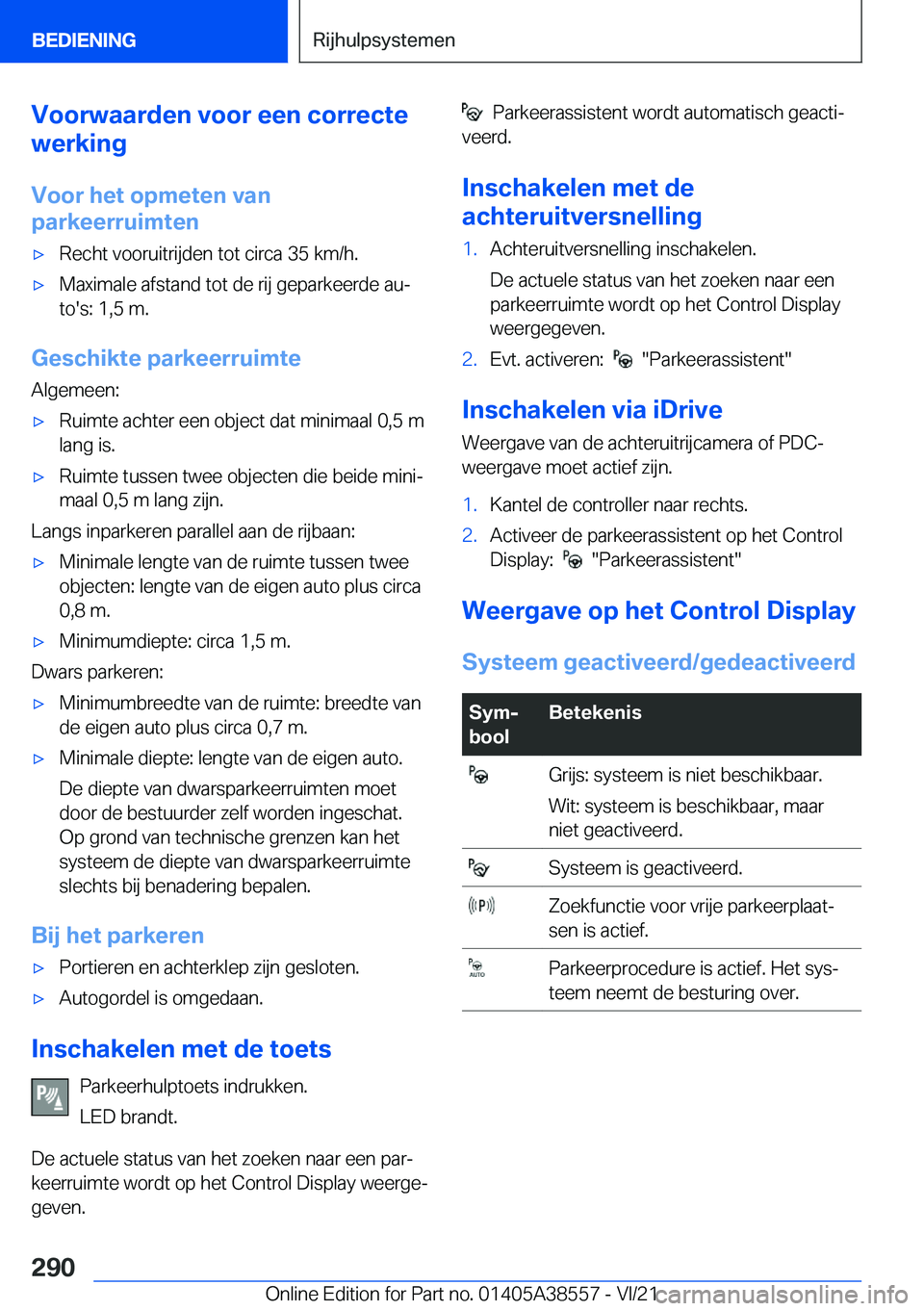 BMW X6 2022  Instructieboekjes (in Dutch) �V�o�o�r�w�a�a�r�d�e�n��v�o�o�r��e�e�n��c�o�r�r�e�c�t�e
�w�e�r�k�i�n�g
�V�o�o�r��h�e�t��o�p�m�e�t�e�n��v�a�n
�p�a�r�k�e�e�r�r�u�i�m�t�e�n'x�R�e�c�h�t��v�o�o�r�u�i�t�r�i�j�d�e�n��t�o�t��c�