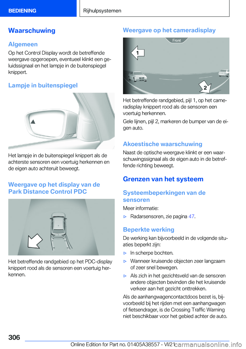 BMW X6 2022  Instructieboekjes (in Dutch) �W�a�a�r�s�c�h�u�w�i�n�g
�A�l�g�e�m�e�e�n �O�p��h�e�t��C�o�n�t�r�o�l��D�i�s�p�l�a�y��w�o�r�d�t��d�e��b�e�t�r�e�f�f�e�n�d�e
�w�e�e�r�g�a�v�e��o�p�g�e�r�o�e�p�e�n�,��e�v�e�n�t�u�e�e�l��k�l�i�n�