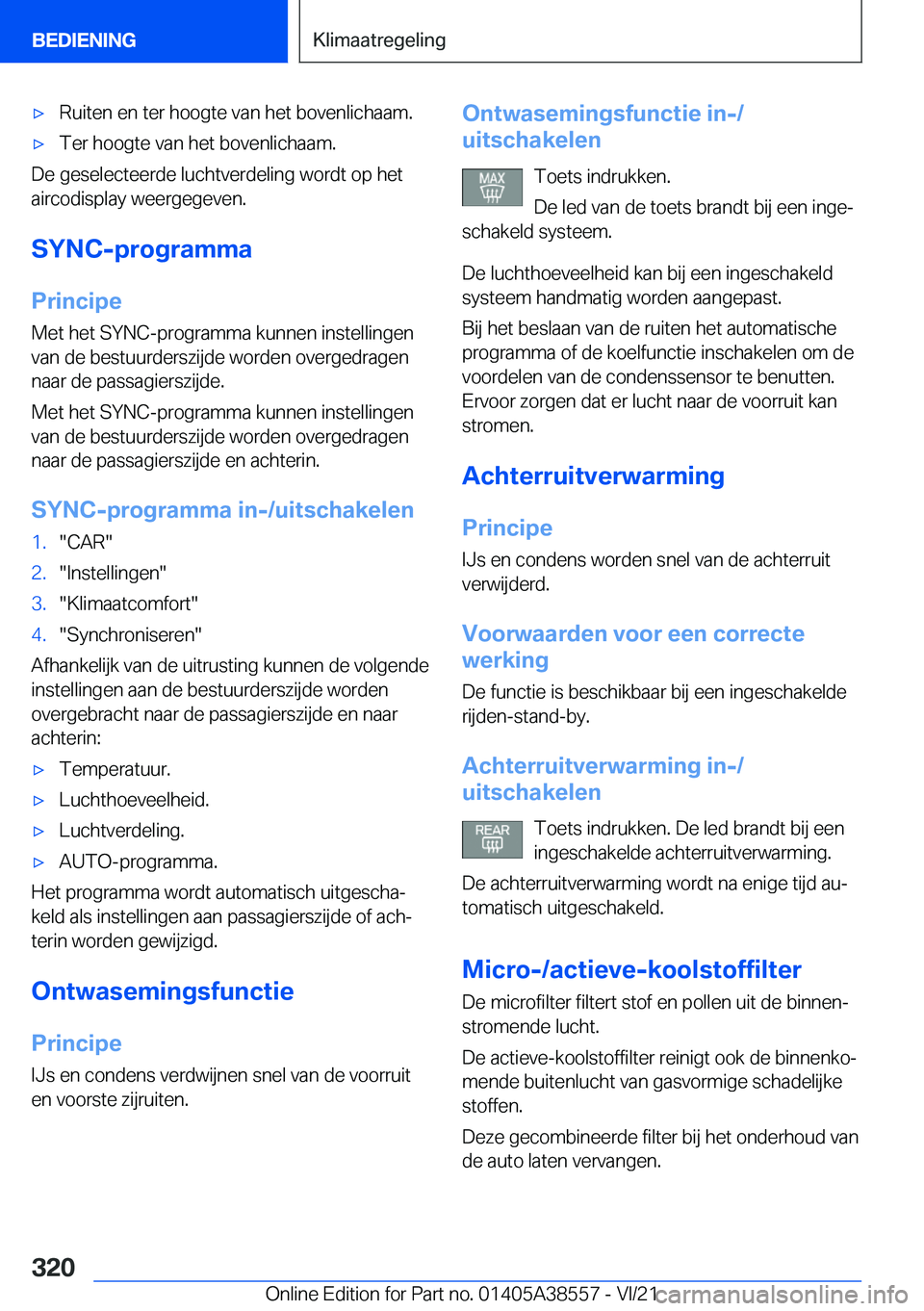 BMW X6 2022  Instructieboekjes (in Dutch) 'x�R�u�i�t�e�n��e�n��t�e�r��h�o�o�g�t�e��v�a�n��h�e�t��b�o�v�e�n�l�i�c�h�a�a�m�.'x�T�e�r��h�o�o�g�t�e��v�a�n��h�e�t��b�o�v�e�n�l�i�c�h�a�a�m�.
�D�e��g�e�s�e�l�e�c�t�e�e�r�d�e��l�u�