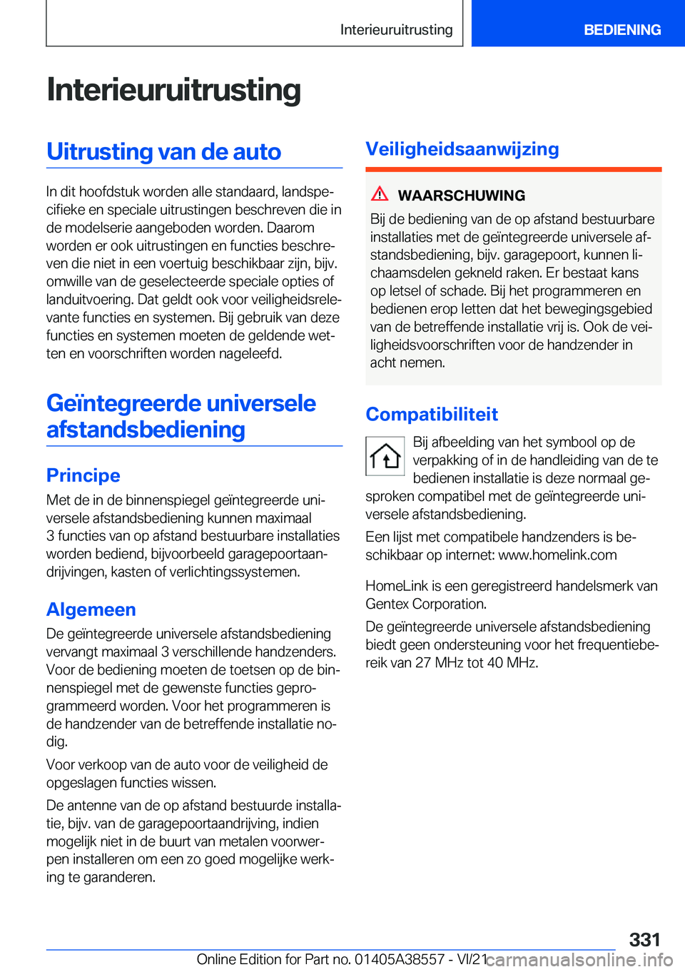 BMW X6 2022  Instructieboekjes (in Dutch) �I�n�t�e�r�i�e�u�r�u�i�t�r�u�s�t�i�n�g�U�i�t�r�u�s�t�i�n�g��v�a�n��d�e��a�u�t�o
�I�n��d�i�t��h�o�o�f�d�s�t�u�k��w�o�r�d�e�n��a�l�l�e��s�t�a�n�d�a�a�r�d�,��l�a�n�d�s�p�ej�c�i�f�i�e�k�e��e�n�