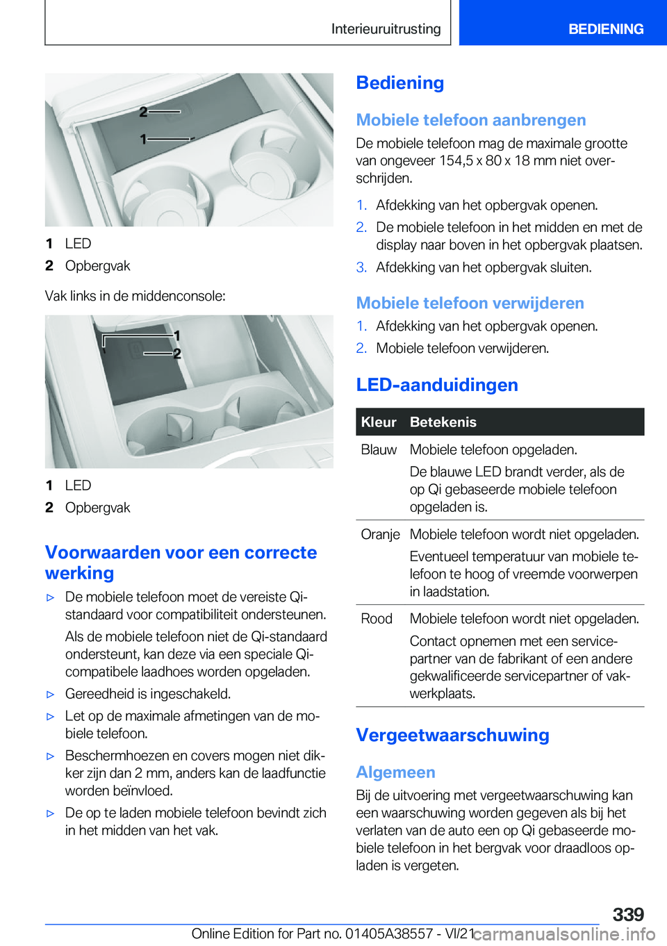 BMW X6 2022  Instructieboekjes (in Dutch) �1�L�E�D�2�O�p�b�e�r�g�v�a�k
�V�a�k��l�i�n�k�s��i�n��d�e��m�i�d�d�e�n�c�o�n�s�o�l�e�:
�1�L�E�D�2�O�p�b�e�r�g�v�a�k
�V�o�o�r�w�a�a�r�d�e�n��v�o�o�r��e�e�n��c�o�r�r�e�c�t�e
�w�e�r�k�i�n�g
'x�