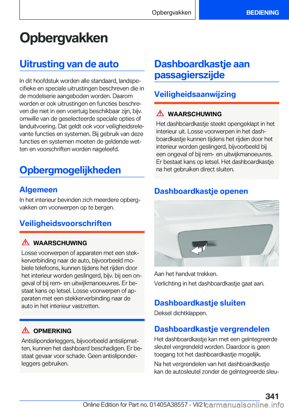 BMW X6 2022  Instructieboekjes (in Dutch) �O�p�b�e�r�g�v�a�k�k�e�n�U�i�t�r�u�s�t�i�n�g��v�a�n��d�e��a�u�t�o
�I�n��d�i�t��h�o�o�f�d�s�t�u�k��w�o�r�d�e�n��a�l�l�e��s�t�a�n�d�a�a�r�d�,��l�a�n�d�s�p�ej�c�i�f�i�e�k�e��e�n��s�p�e�c�i�a�