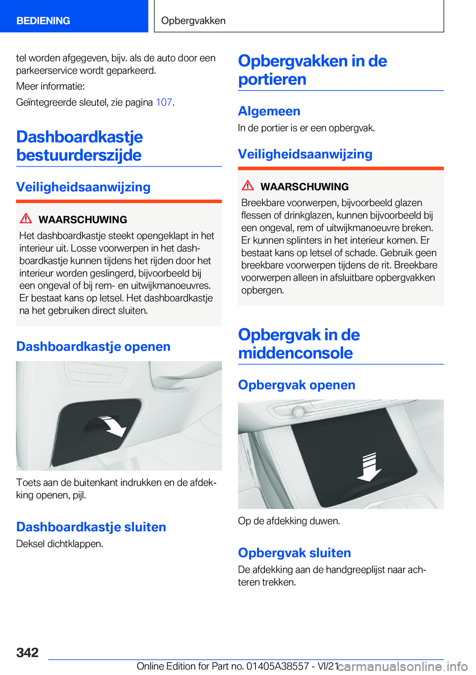 BMW X6 2022  Instructieboekjes (in Dutch) �t�e�l��w�o�r�d�e�n��a�f�g�e�g�e�v�e�n�,��b�i�j�v�.��a�l�s��d�e��a�u�t�o��d�o�o�r��e�e�n�p�a�r�k�e�e�r�s�e�r�v�i�c�e��w�o�r�d�t��g�e�p�a�r�k�e�e�r�d�.
�M�e�e�r��i�n�f�o�r�m�a�t�i�e�:
�G�e�
