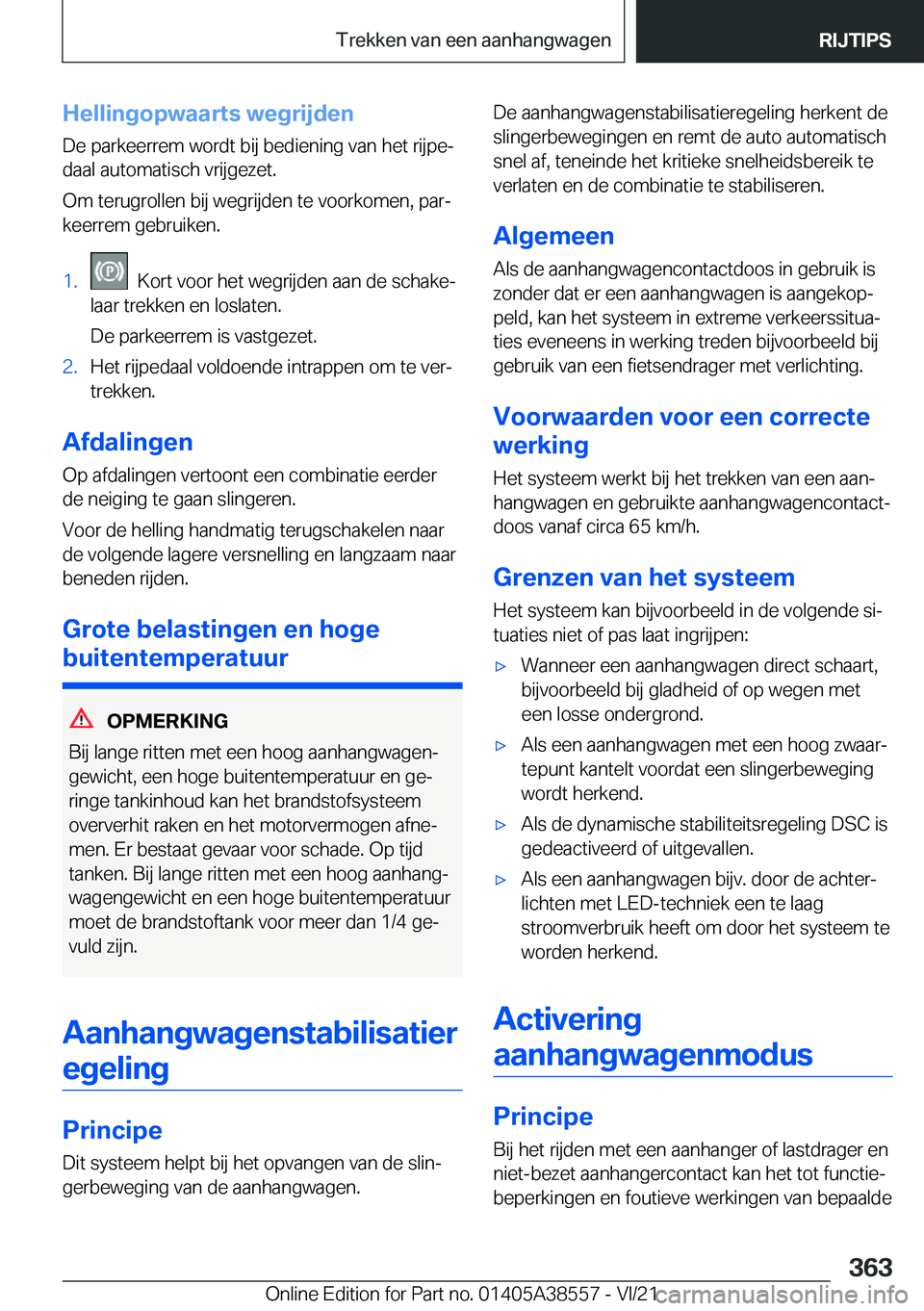 BMW X6 2022  Instructieboekjes (in Dutch) �H�e�l�l�i�n�g�o�p�w�a�a�r�t�s��w�e�g�r�i�j�d�e�n�D�e��p�a�r�k�e�e�r�r�e�m��w�o�r�d�t��b�i�j��b�e�d�i�e�n�i�n�g��v�a�n��h�e�t��r�i�j�p�ej�d�a�a�l��a�u�t�o�m�a�t�i�s�c�h��v�r�i�j�g�e�z�e�t�.