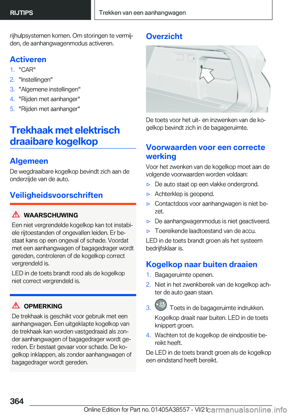 BMW X6 2022  Instructieboekjes (in Dutch) �r�i�j�h�u�l�p�s�y�s�t�e�m�e�n��k�o�m�e�n�.��O�m��s�t�o�r�i�n�g�e�n��t�e��v�e�r�m�i�jj
�d�e�n�,��d�e��a�a�n�h�a�n�g�w�a�g�e�n�m�o�d�u�s��a�c�t�i�v�e�r�e�n�.
�A�c�t�i�v�e�r�e�n�1�.��C�A�R��2