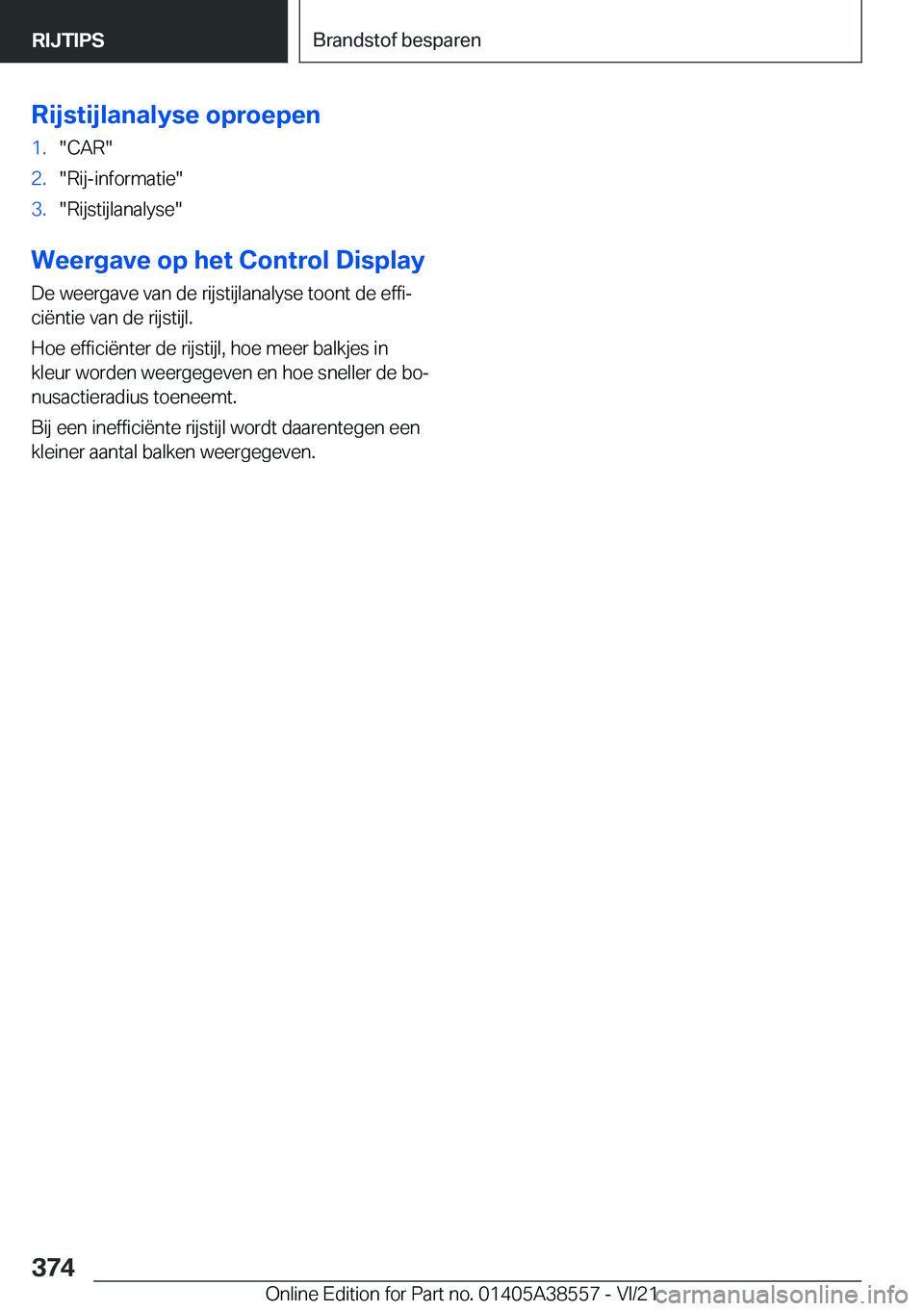 BMW X6 2022  Instructieboekjes (in Dutch) �R�i�j�s�t�i�j�l�a�n�a�l�y�s�e��o�p�r�o�e�p�e�n�1�.��C�A�R��2�.��R�i�j�-�i�n�f�o�r�m�a�t�i�e��3�.��R�i�j�s�t�i�j�l�a�n�a�l�y�s�e�
�W�e�e�r�g�a�v�e��o�p��h�e�t��C�o�n�t�r�o�l��D�i�s�p�l�a�y
