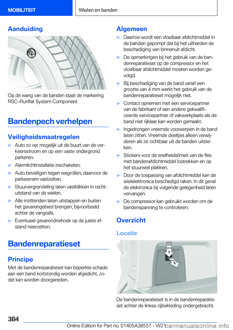 BMW X6 2022  Instructieboekjes (in Dutch) �A�a�n�d�u�i�d�i�n�g
�O�p��d�e��w�a�n�g��v�a�n��d�e��b�a�n�d�e�n��s�t�a�a�t��d�e��m�a�r�k�e�r�i�n�g�R�S�Cm�R�u�n�f�l�a�t��S�y�s�t�e�m��C�o�m�p�o�n�e�n�t�.
�B�a�n�d�e�n�p�e�c�h��v�e�r�h�e�l