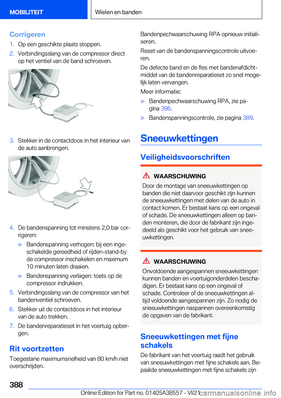 BMW X6 2022  Instructieboekjes (in Dutch) �C�o�r�r�i�g�e�r�e�n�1�.�O�p��e�e�n��g�e�s�c�h�i�k�t�e��p�l�a�a�t�s��s�t�o�p�p�e�n�.�2�.�V�e�r�b�i�n�d�i�n�g�s�s�l�a�n�g��v�a�n��d�e��c�o�m�p�r�e�s�s�o�r��d�i�r�e�c�t
�o�p��h�e�t��v�e�n�t�i�