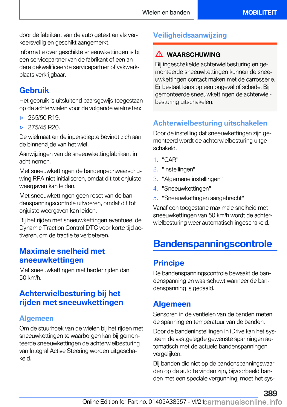 BMW X6 2022  Instructieboekjes (in Dutch) �d�o�o�r��d�e��f�a�b�r�i�k�a�n�t��v�a�n��d�e��a�u�t�o��g�e�t�e�s�t��e�n��a�l�s��v�e�rj
�k�e�e�r�s�v�e�i�l�i�g��e�n��g�e�s�c�h�i�k�t��a�a�n�g�e�m�e�r�k�t�.
�I�n�f�o�r�m�a�t�i�e��o�v�e�r�