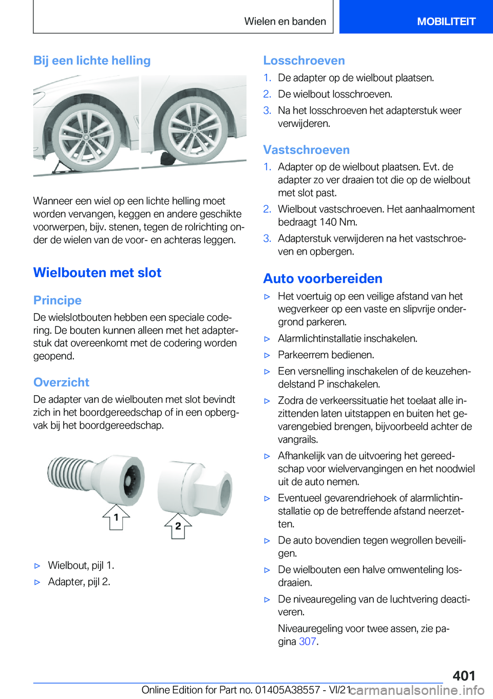 BMW X6 2022  Instructieboekjes (in Dutch) �B�i�j��e�e�n��l�i�c�h�t�e��h�e�l�l�i�n�g
�W�a�n�n�e�e�r��e�e�n��w�i�e�l��o�p��e�e�n��l�i�c�h�t�e��h�e�l�l�i�n�g��m�o�e�t�w�o�r�d�e�n��v�e�r�v�a�n�g�e�n�,��k�e�g�g�e�n��e�n��a�n�d�e�r�e�