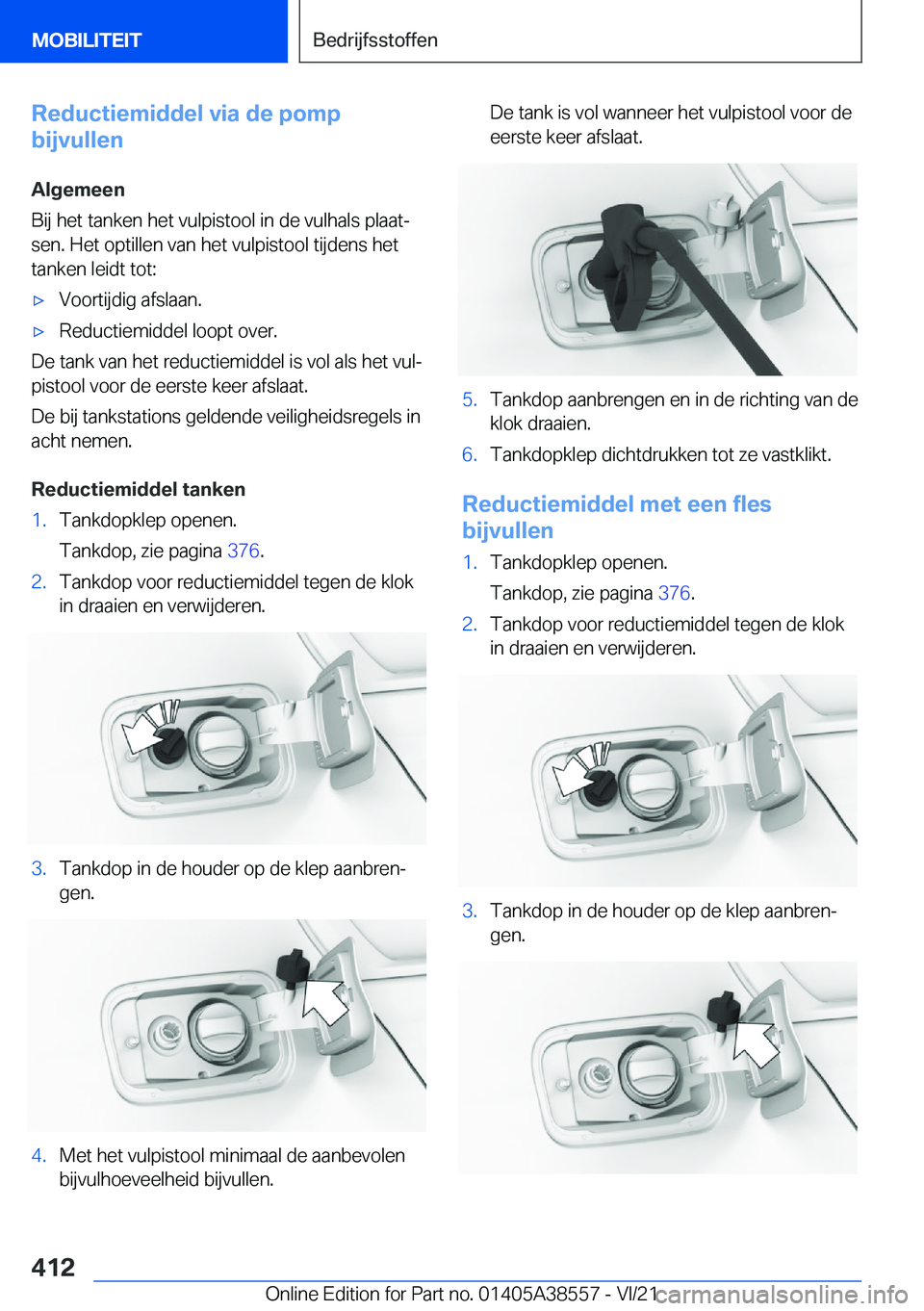 BMW X6 2022  Instructieboekjes (in Dutch) �R�e�d�u�c�t�i�e�m�i�d�d�e�l��v�i�a��d�e��p�o�m�p
�b�i�j�v�u�l�l�e�n
�A�l�g�e�m�e�e�n
�B�i�j��h�e�t��t�a�n�k�e�n��h�e�t��v�u�l�p�i�s�t�o�o�l��i�n��d�e��v�u�l�h�a�l�s��p�l�a�a�tj �s�e�n�.�
