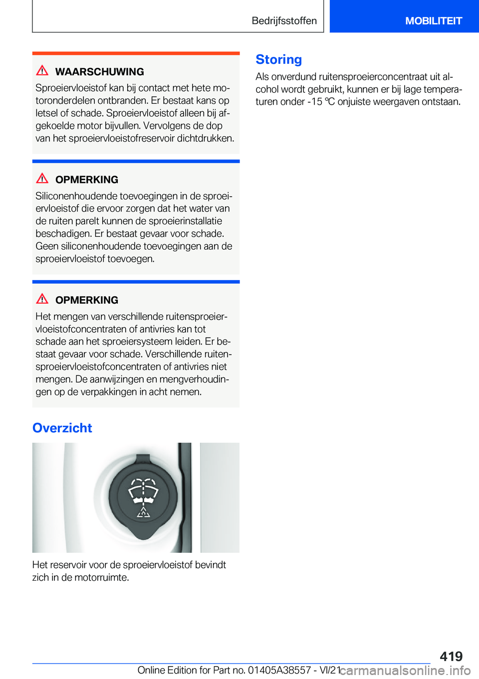 BMW X6 2022  Instructieboekjes (in Dutch) �W�A�A�R�S�C�H�U�W�I�N�G
�S�p�r�o�e�i�e�r�v�l�o�e�i�s�t�o�f��k�a�n��b�i�j��c�o�n�t�a�c�t��m�e�t��h�e�t�e��m�oj �t�o�r�o�n�d�e�r�d�e�l�e�n��o�n�t�b�r�a�n�d�e�n�.��E�r��b�e�s�t�a�a�t��k�a�n�s