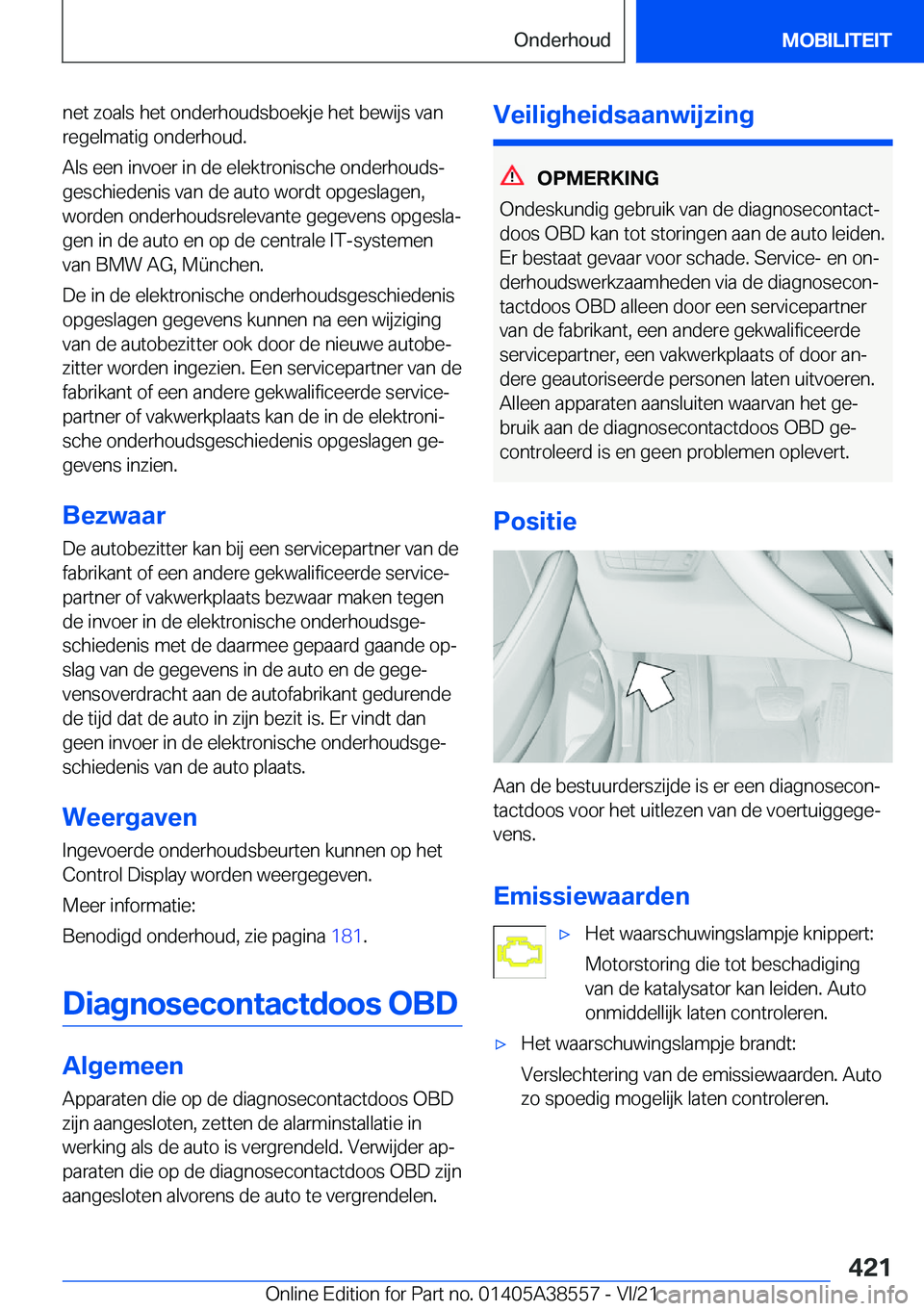 BMW X6 2022  Instructieboekjes (in Dutch) �n�e�t��z�o�a�l�s��h�e�t��o�n�d�e�r�h�o�u�d�s�b�o�e�k�j�e��h�e�t��b�e�w�i�j�s��v�a�n
�r�e�g�e�l�m�a�t�i�g��o�n�d�e�r�h�o�u�d�.
�A�l�s��e�e�n��i�n�v�o�e�r��i�n��d�e��e�l�e�k�t�r�o�n�i�s�c�h