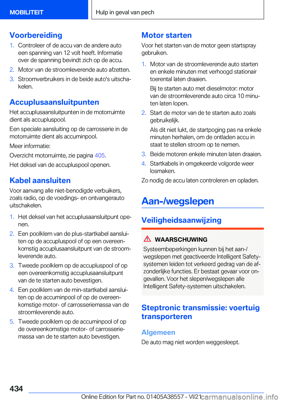 BMW X6 2022  Instructieboekjes (in Dutch) �V�o�o�r�b�e�r�e�i�d�i�n�g�1�.�C�o�n�t�r�o�l�e�e�r��o�f��d�e��a�c�c�u��v�a�n��d�e��a�n�d�e�r�e��a�u�t�o
�e�e�n��s�p�a�n�n�i�n�g��v�a�n��1�2��v�o�l�t��h�e�e�f�t�.��I�n�f�o�r�m�a�t�i�e �o�v