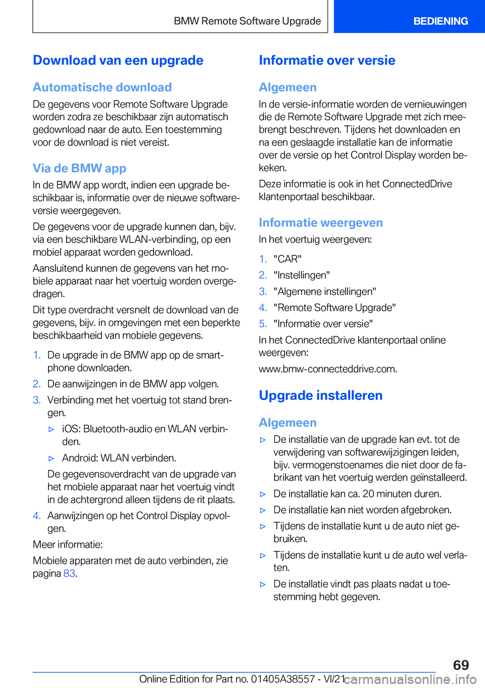 BMW X6 2022  Instructieboekjes (in Dutch) �D�o�w�n�l�o�a�d��v�a�n��e�e�n��u�p�g�r�a�d�e
�A�u�t�o�m�a�t�i�s�c�h�e��d�o�w�n�l�o�a�d �D�e��g�e�g�e�v�e�n�s��v�o�o�r��R�e�m�o�t�e��S�o�f�t�w�a�r�e��U�p�g�r�a�d�e
�w�o�r�d�e�n��z�o�d�r�a��