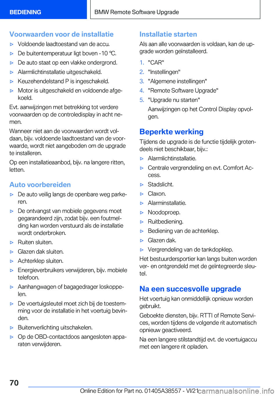 BMW X6 2022  Instructieboekjes (in Dutch) �V�o�o�r�w�a�a�r�d�e�n��v�o�o�r��d�e��i�n�s�t�a�l�l�a�t�i�e'x�V�o�l�d�o�e�n�d�e��l�a�a�d�t�o�e�s�t�a�n�d��v�a�n��d�e��a�c�c�u�.'x�D�e��b�u�i�t�e�n�t�e�m�p�e�r�a�t�u�u�r��l�i�g�t��b�o