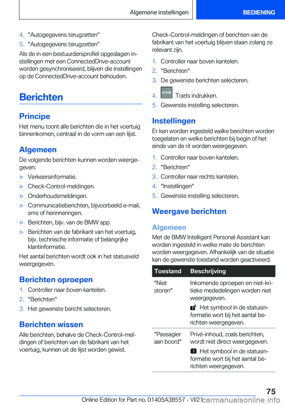 BMW X6 2022  Instructieboekjes (in Dutch) �4�.��A�u�t�o�g�e�g�e�v�e�n�s��t�e�r�u�g�z�e�t�t�e�n��5�.��A�u�t�o�g�e�g�e�v�e�n�s��t�e�r�u�g�z�e�t�t�e�n�
�A�l�s��d�e��i�n��e�e�n��b�e�s�t�u�u�r�d�e�r�s�p�r�o�f�i�e�l��o�p�g�e�s�l�a�g�e�n�