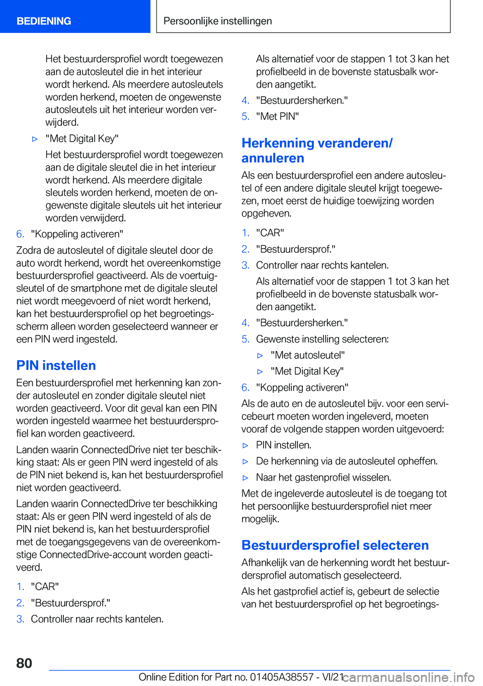 BMW X6 2022  Instructieboekjes (in Dutch) �H�e�t��b�e�s�t�u�u�r�d�e�r�s�p�r�o�f�i�e�l��w�o�r�d�t��t�o�e�g�e�w�e�z�e�n
�a�a�n��d�e��a�u�t�o�s�l�e�u�t�e�l��d�i�e��i�n��h�e�t��i�n�t�e�r�i�e�u�r
�w�o�r�d�t��h�e�r�k�e�n�d�.��A�l�s��m�e