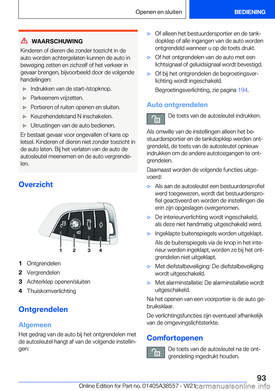 BMW X6 2022  Instructieboekjes (in Dutch) �W�A�A�R�S�C�H�U�W�I�N�G
�K�i�n�d�e�r�e�n��o�f��d�i�e�r�e�n��d�i�e��z�o�n�d�e�r��t�o�e�z�i�c�h�t��i�n��d�e �a�u�t�o��w�o�r�d�e�n��a�c�h�t�e�r�g�e�l�a�t�e�n��k�u�n�n�e�n��d�e��a�u�t�o��i�n