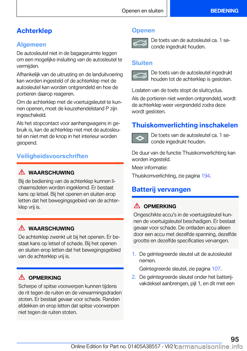 BMW X6 2022  Instructieboekjes (in Dutch) �A�c�h�t�e�r�k�l�e�p
�A�l�g�e�m�e�e�n
�D�e��a�u�t�o�s�l�e�u�t�e�l��n�i�e�t��i�n��d�e��b�a�g�a�g�e�r�u�i�m�t�e��l�e�g�g�e�n
�o�m��e�e�n��m�o�g�e�l�i�j�k�e��i�n�s�l�u�i�t�i�n�g��v�a�n��d�e��