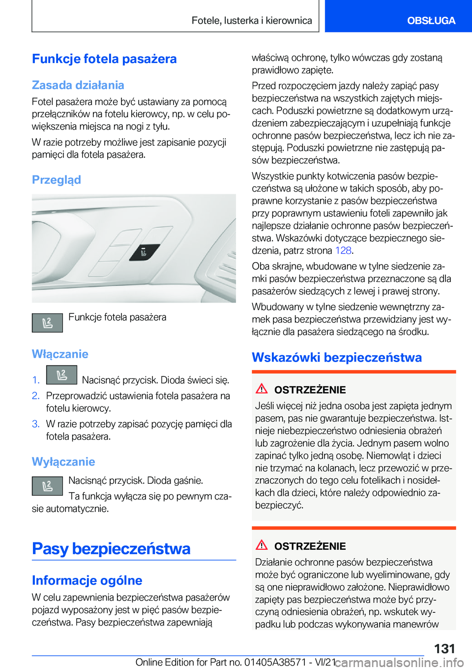 BMW X6 2022  Instrukcja obsługi (in Polish) �F�u�n�k�c�j�e��f�o�t�e�l�a��p�a�s�a9�e�r�a�Z�a�s�a�d�a��d�z�i�a�ł�a�n�i�a
�F�o�t�e�l��p�a�s�a9�e�r�a��m�o9�e��b�y�