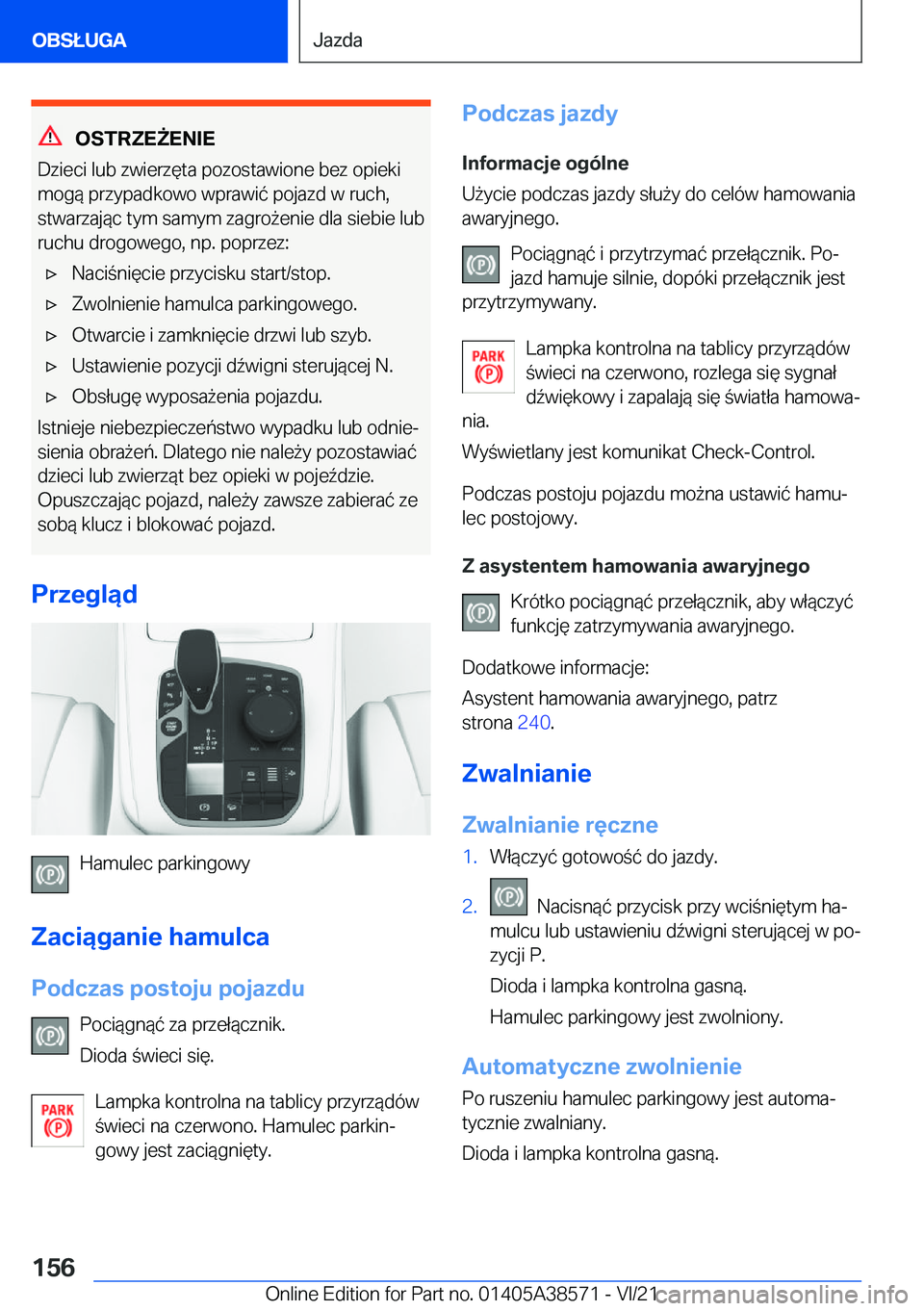 BMW X6 2022  Instrukcja obsługi (in Polish) �O�S�T�R�Z�E8�E�N�I�E
�D�z�i�e�c�i��l�u�b��z�w�i�e�r�z�