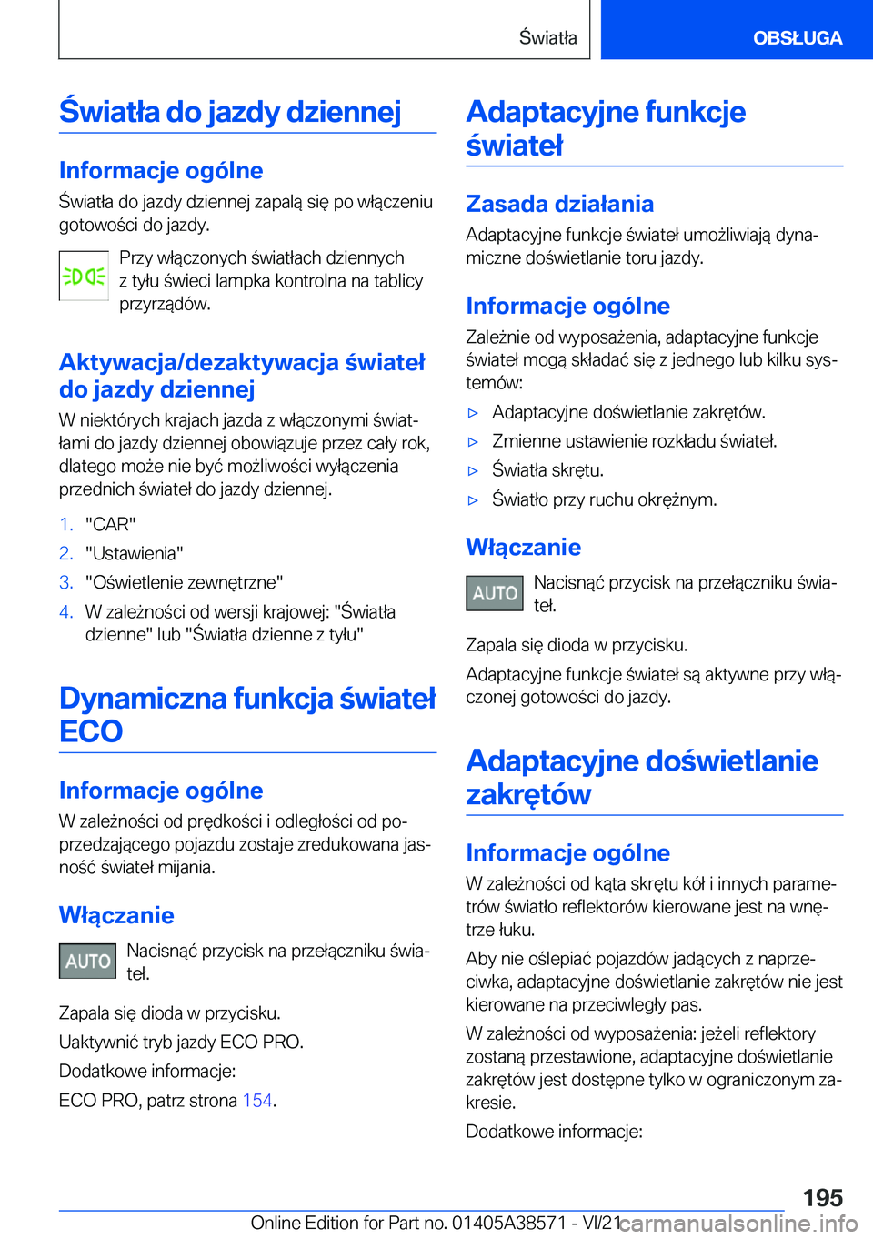BMW X6 2022  Instrukcja obsługi (in Polish) �w�i�a�t�ł�a��d�o��j�a�z�d�y��d�z�i�e�n�n�e�j
�I�n�f�o�r�m�a�c�j�e��o�g�