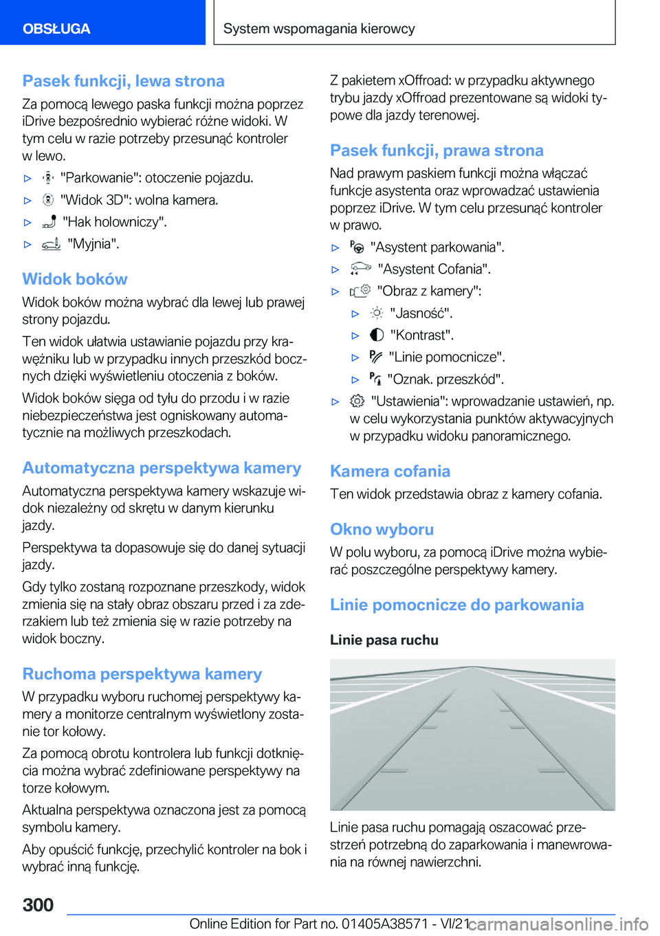 BMW X6 2022  Instrukcja obsługi (in Polish) �P�a�s�e�k��f�u�n�k�c�j�i�,��l�e�w�a��s�t�r�o�n�a�Z�a��p�o�m�o�c�